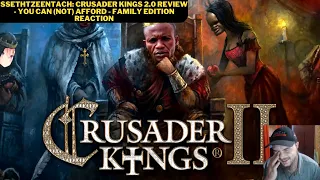 SsethTzeentach: Crusader Kings 2.0 Review - You Can (Not) Afford - Family Edition Reaction