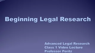 Class 1 - Beginning Legal Research