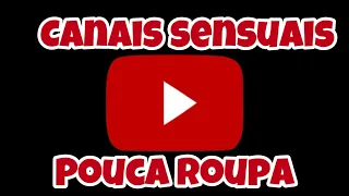 3 PALAVRAS QUE LIBERAM CANAIS DE POUCA ROUPA NO YOUTUBE