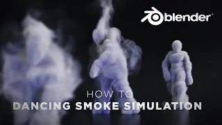 Dancing Smoke Character in Blender