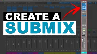 How to create a Submix in Logic