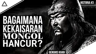 Sejarah Bangkit Dan Jatuhnya Kekaisaran TERBESAR di Dunia | Kekaisaran Mongol | Historia #3