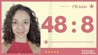 "48/8" "48:8" "Dividir 48 por 8" "Dividir 48 entre 8" "48 dividido por 8" "48%8" “Divisão”