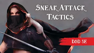 How to Get Sneak Attack: D&D 5e Rogue Player Advice 🔪
