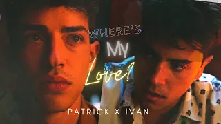 PATRICK X IVAN I where's my love [Elite]