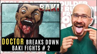 DOCTOR breaks down BAKI FIGHTS