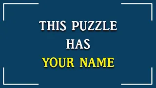 THIS PUZZLE HAS YOUR NAME | can you find it? | Quiz | BRAIN EXERCISE