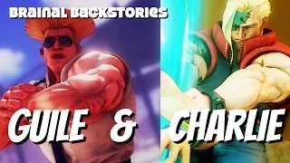 Get Prepped For Guile! The Story of Guile and Charlie Nash [Brainal Backstories]