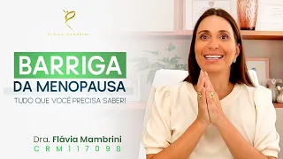 Barriga da Menopausa, tudo o que você precisa saber!