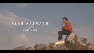 Anuv Jain - Alag Aasmaan (Acoustic)