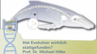 "Hat Evolution wirklich stattgefunden?" - Prof. Dr. Michael Hiller