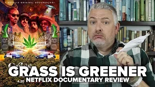 Grass Is Greener (2019) Netflix Documentary Review - Movies & Munchies