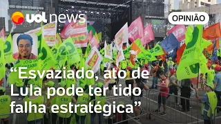 Evento de Lula esvaziado pode ser efeito de falha estratégica na escolha do local, diz Sakamoto