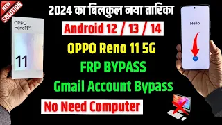 OPPO Frp 2024 - OPPO Reno 11 5g Frp bypass | All OPPO Android 14 Google account  bypass