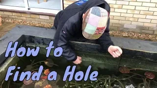 How to find a hole in a pond thats leaking