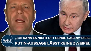 RUSSLAND: "Ich kann es nicht oft genug sagen!" Diese Aussage von Wladimir Putin lässt keine Zweifel