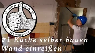 Offene Wohnküche, Küche selber bauen: Wand einreißen Kitchen MakeOver #1