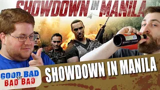 Showdown in Manila - Good Bad or Bad Bad #159