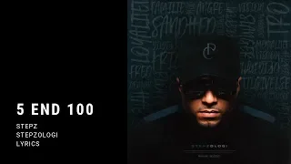 Stepz - 5 end 100 [Stepzologi Album] (Offical lyric video)