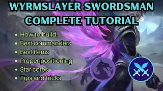 How to play WYRMSLAYER SWORDSMAN in magic chess season 12