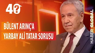 Bülent Arıç'a Yarbay Ali Tatar sorusu: Türkiye bağırsaklarını temizledi mi?