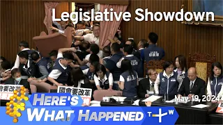 Legislative Showdown, Here's What Happened – Sunday, May 19, 2024 | TaiwanPlus News