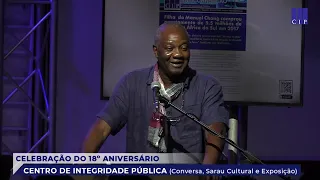 Intervenção do Prof. Severino Ngoenha  - CIP 18 ANOS