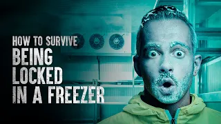 How to Survive Being Locked in a Freezer