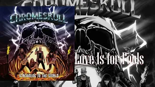 Chromeskull  -  Screaming to the World   (FULL LENGTH)