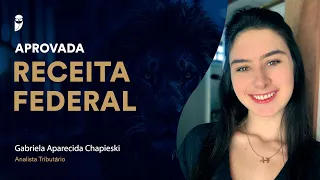 Conheça Gabriela Chapieski, aprovada no concurso da Receita Federal para Analista Tributário