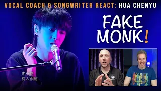 Vocal Coach & Songwriter React to Fake Monk - Hua Chenyu (Singer 2018) | Song Reaction and Analysis