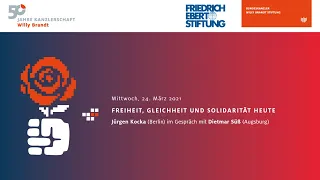 Freiheit, Gleichheit und Solidarität heute. Jürgen Kocka und Dietmar Süß im Gespräch