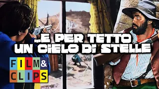 E per Tetto un Cielo di Stelle - Film Western Completo (HD) by Film&Clips