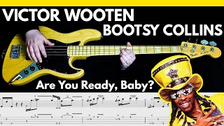 Victor Wooten ft. Bootsy Collins - Are You Ready, Baby? [2001] | BASS Cover | Notation + TABS