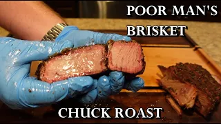 Poor Man's Brisket (Chuck Roast)