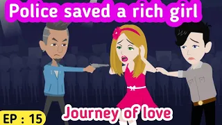 Journey of love part 15 | English story | Learn English | Animated stories | English life stories