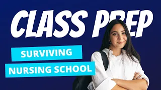 How to Prepare for Class | Back-to Nursing School Tips