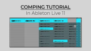 Comping Tutorial in Ableton Live 11