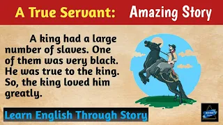 English Story || True Servant || Best Pixel English || Learn English through story ||