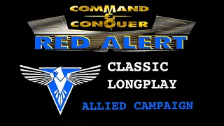 Red Alert Allied Campaign (Longplay) (Hard)