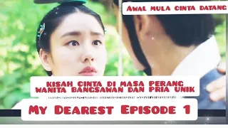 My Dearest episode 1 sub indo drama korea