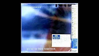 We're In This Together - Ending Extended - Nine Inch Nails