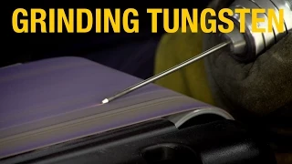 How To Grind Tungsten - Grinding TIG Tungsten Electrodes - Eastwood