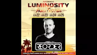 ReOrder [FULL SET] @ Luminosity Beach Festival 23-06-2017