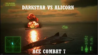 Darkstar VS Alicorn - Ace combat 7