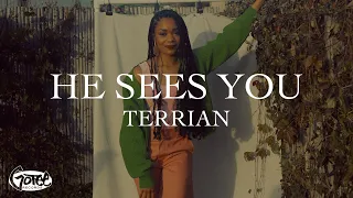 Terrian - He Sees You (Official Lyric Video)