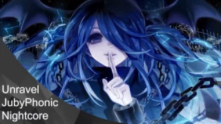 Unravel | Nightcore | English