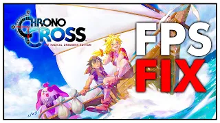 Chrono Cross RD FPS Fix! Easy mod install.