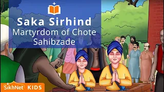 Saka Sirhind - Martyrdom of Chote Sahibzade