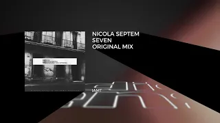 Premiere: Nicola Septem - Seven (Original Mix) [IAMT] // Techno